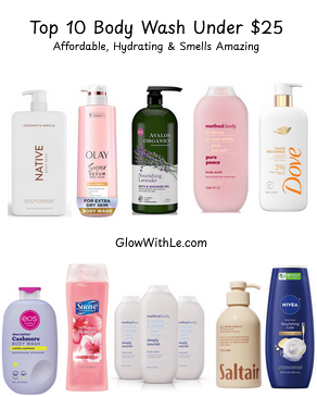 Top 10 body wash under $25 lineup – Native, Olay, Avalon Organics, Method, Dove, Suave, Saltair, NIVEA and more, displayed on white background for blog GlowWithLe.com.