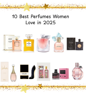 Collage of 10 best perfumes for women in 2025 including Chanel Coco Mademoiselle, Chanel No.5, Dior J’adore, Lancôme La Vie Est Belle, YSL Black Opium, Carolina Herrera Good Girl, Gucci Flora, Valentino Born in Roma, Marc Jacobs Perfect, and Viktor & Rolf Flowerbomb – elegant long-lasting scents loved by women.
