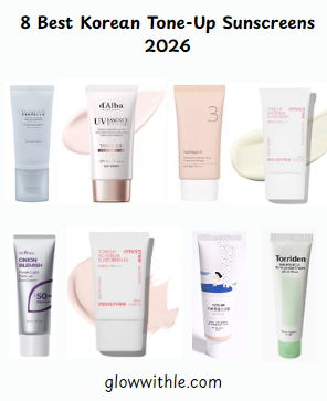 8 Best Korean tone-up sunscreens 2026 featuring d'Alba, numbuzin, Round Lab, Innisfree, Isntree, Torriden, and SKIN1004