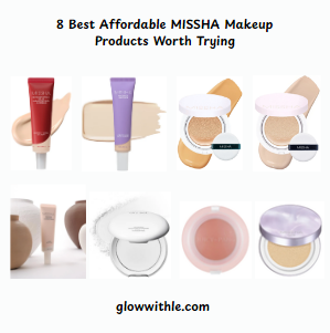 Best affordable MISSHA makeup products including BB creams, cushion foundations, primer, powder, and blush.